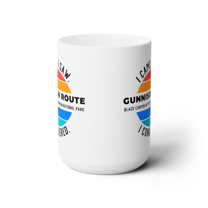 GUNNISON ROUTE 15oz mug | I CAME. I SAW. I CONQUERED. | Black Canyon of the Gunnison
